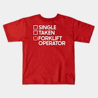 Single Taken Forklift Kids T-Shirt